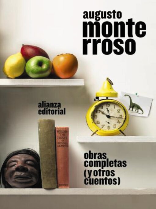 Title details for Obras completas by Augusto Monterroso - Available